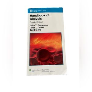 Lippincott Williams and Wilkins Handbook of Dialysis by John T Daugivdas 4th Ed
